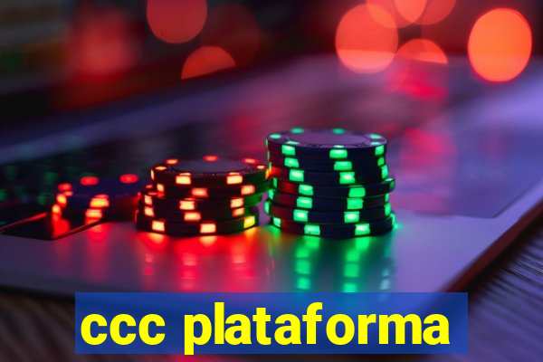 ccc plataforma