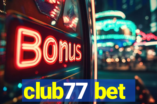 club77 bet