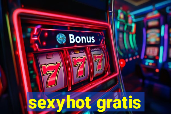 sexyhot gratis