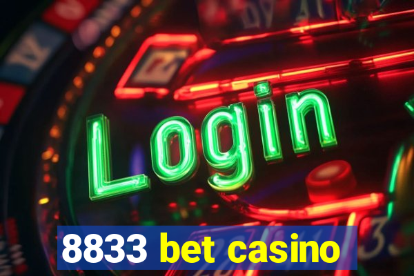 8833 bet casino