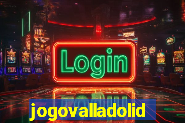 jogovalladolid