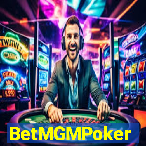 BetMGMPoker