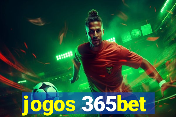 jogos 365bet