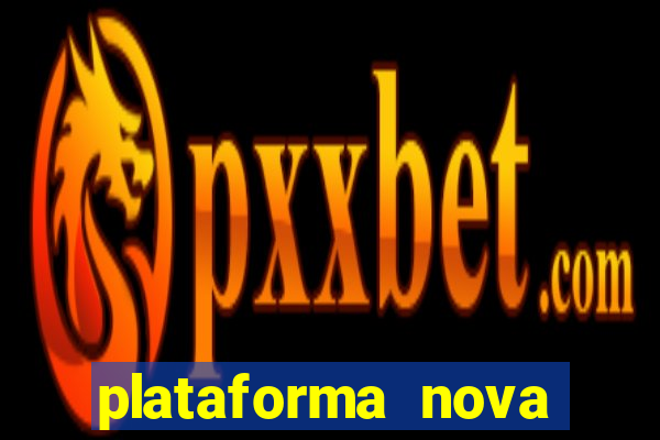 plataforma nova fortune tiger 2024