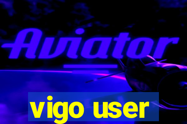 vigo user