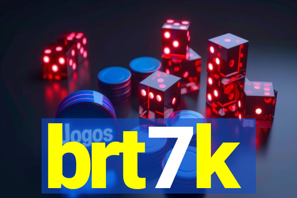 brt7k