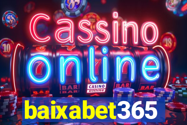 baixabet365