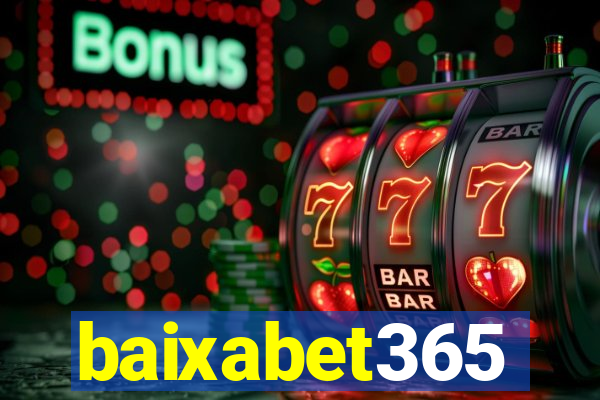 baixabet365