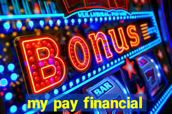 my pay financial