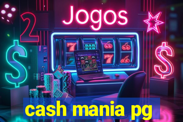 cash mania pg