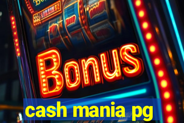 cash mania pg