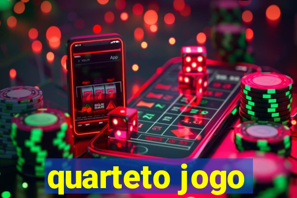 quarteto jogo