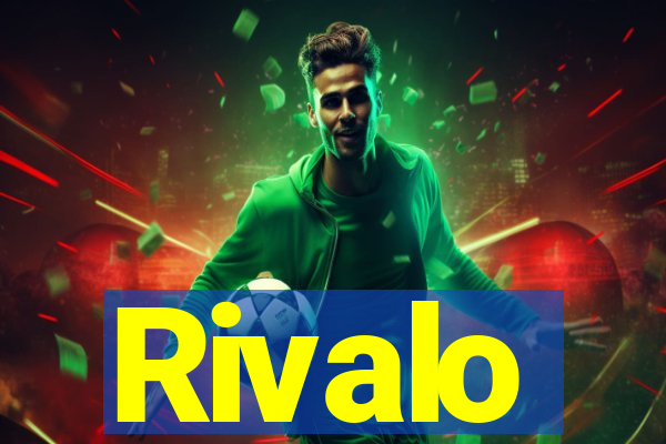 Rivalo