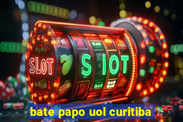 bate papo uol curitiba