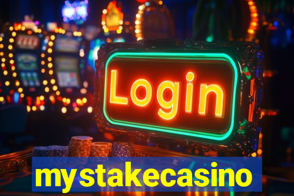 mystakecasino