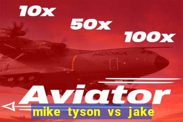 mike tyson vs jake paul assistir online