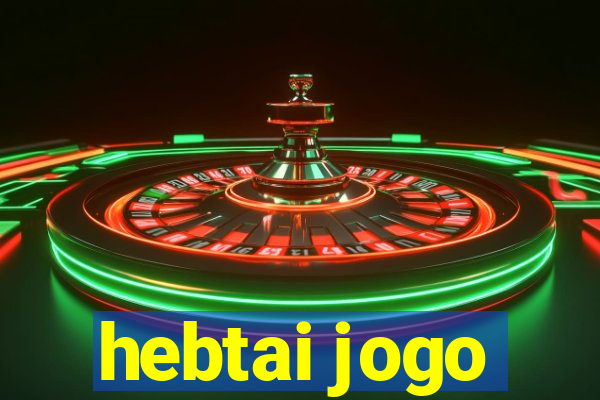 hebtai jogo