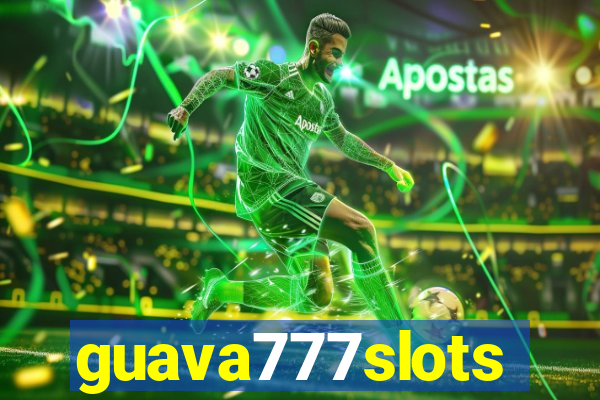 guava777slots