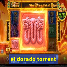 el dorado torrent