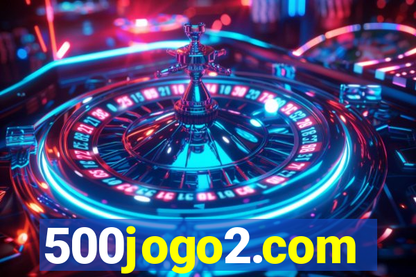 500jogo2.com