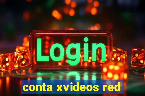 conta xvideos red