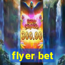 flyer bet