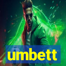 umbett