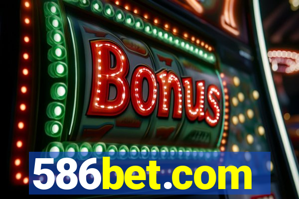 586bet.com