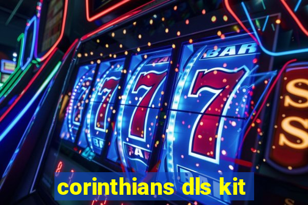 corinthians dls kit