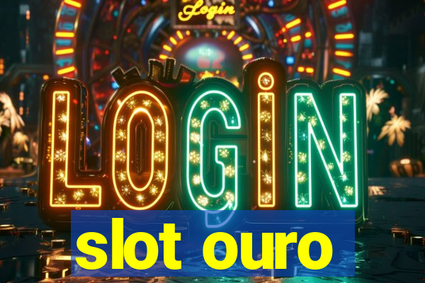 slot ouro