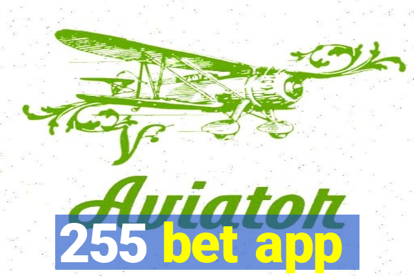 255 bet app