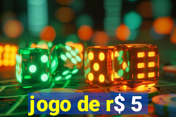 jogo de r$ 5