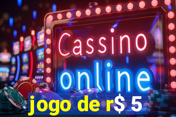 jogo de r$ 5