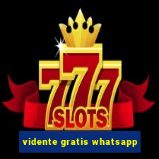 vidente gratis whatsapp