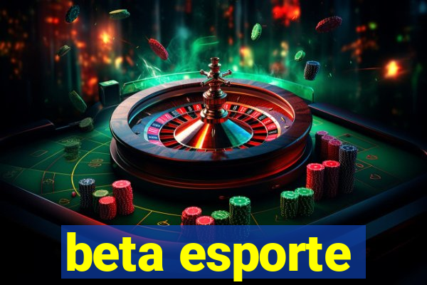 beta esporte