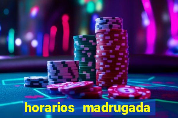 horarios madrugada fortune tiger