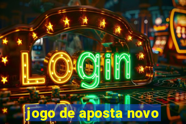 jogo de aposta novo