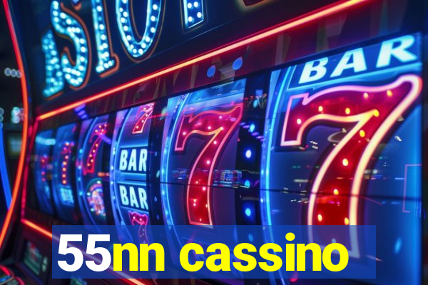 55nn cassino