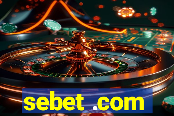 sebet .com