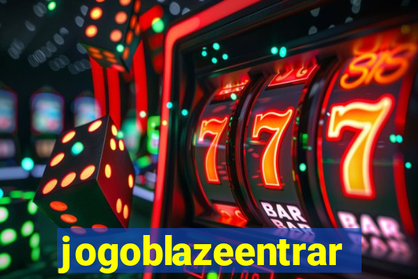 jogoblazeentrar