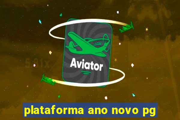 plataforma ano novo pg