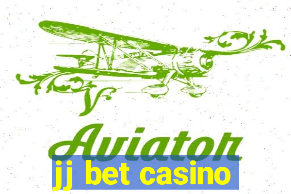 jj bet casino