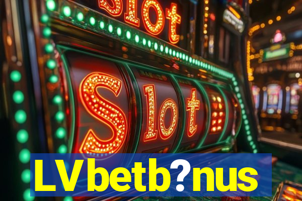 LVbetb?nus