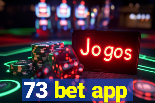 73 bet app