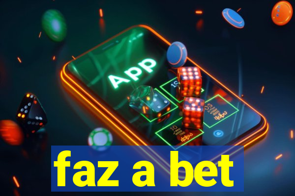 faz a bet