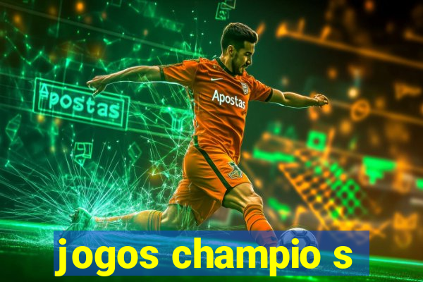 jogos champio s