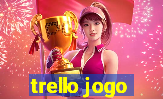 trello jogo