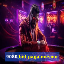 9080 bet paga mesmo