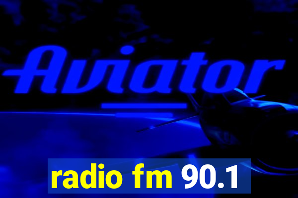 radio fm 90.1