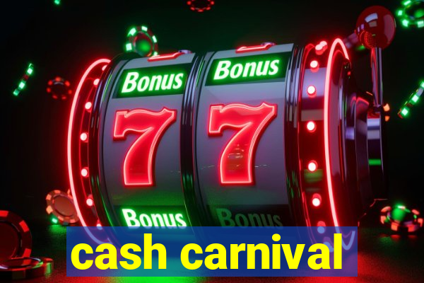 cash carnival